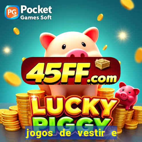jogos de vestir e maquiar 360
